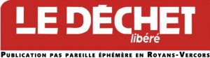 Le Déchet Libéré, résidence de journalisme, Communauté Royans Vercors